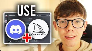 How To Use Midjourney Discord - Full Guide