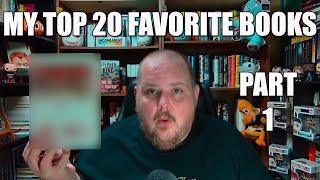 My Top 20 Favorite Books: Part 1!