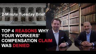 Top 4 Reasons Why Your Workers' Compensation Claim was Denied