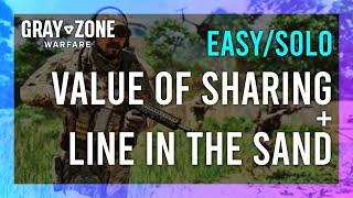 The Value of Sharing // Line in the Sand | Full Gray Zone Guide/Tutorial Walkthrough