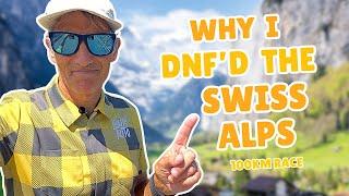 Swiss Alps 100K DNF: The Harsh Reality of Ultra Running | Lessons Learned