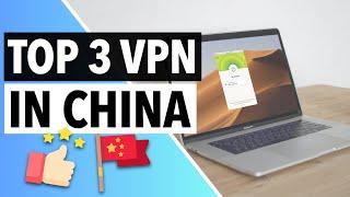 BEST VPN FOR CHINA 2022 : What Is the Best VPN for China for Bypassing Censorship? 