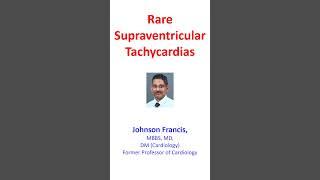 Rare supraventricular tachycardias