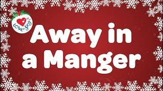 Away in a Manger with Lyrics | Christmas Carol & Song