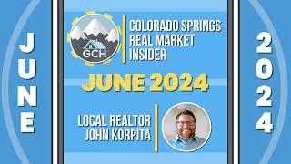 June 2024 - Colorado Springs Real Estate Market Report