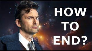 5 Ways Doctor Who Could END!