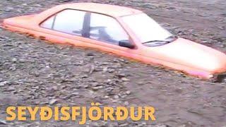 Seyðisfjörður  - Aurskriður fyr og nú