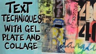 Gel plate text transfer and collage techniques