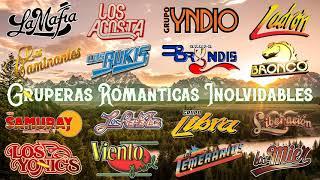 LAS 20 SUPER GRUPOS ROMANTICOS DEL RECUERDO LOS TEMERARIOS, BUKIS, REHENES, BRONCO, CAMINANTES Y MAS