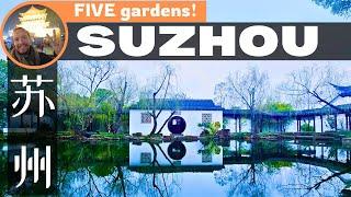 FIVE Classical Chinese Gardens in SUZHOU! 苏州