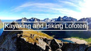 Sea Kayaking And Hiking In Lofoten Norway | Wild Kiwi Adventurer