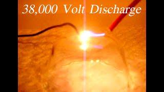 High Voltage Discharge (38KV Peak)