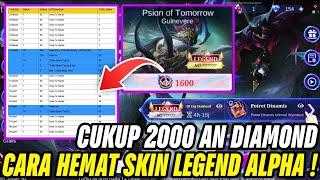 LEBIH HEMAT 8000 DIAMOND ! CARA HEMAT SKIN LEGEND ALPHA ! TIPS GACHA HEMAT SKIN ALPHA LEGEND MLBB !