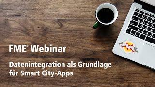 Datenintegration als Grundlage für Smart City-Apps