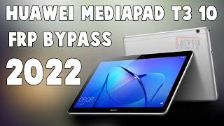 Huawei MediaPad T3 10 (AGS-L09)  FRP Bypass/Google Account Bypass WITHOUT PC 2022