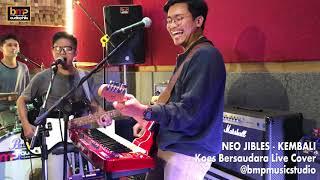 Neo Jibles - Kembali (Koes Bersaudara)