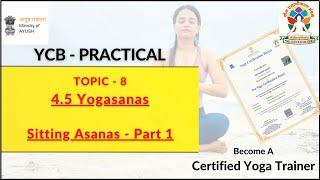 YCB Practical Exam - Yogasanas - Sitting Yoga Asana | Yog Aurora #ycb