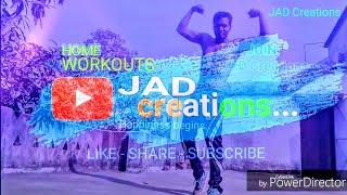 HOME WORKOUTS | FAT BURNING EXERCISE | FITNESS VIDEOS |WORKOUTS  VIDEO | JAD Creations | COMING SOON