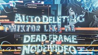 Node Video Twixtor Slow Like AE / Auto Deleting Dead Frames Methode Tutorial