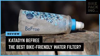 Katadyn BeFree: The Best Bike-Friendly Water Filter?