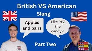 British vs American Slang │ Part 2 │ Feat. Palm Springs Linguist