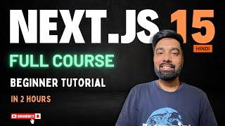 Nextjs 15 Tutorial Hindi