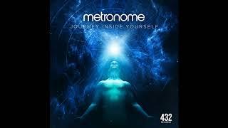 Metronome - Journey Inside Yourself (official audio) 432 Records