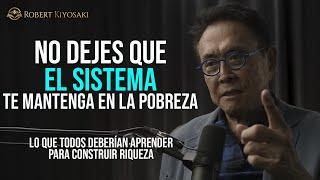 Robert Kiyosaki: Si trabajas todo el día NUNCA SERÁS RICO ¡Mira este video para crear riqueza!