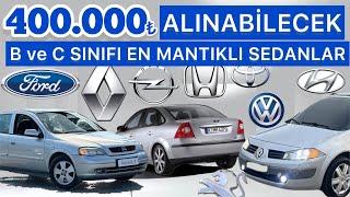 400.000 TL'ye ALINABİLECEK, B ve C SEGMENTİ EN MANTIKLI AİLE SEDANLARI, 400BİN TL ARABA, OTOMOBİL