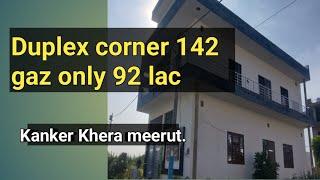 Duplex corner 142 gaz only 92 lac kanker Khera meerut contact-8650652260