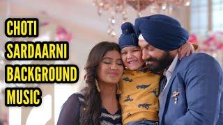 Choti Sardaarni BGM | BGM From Episode 145 | Colors | CODE NAME BADSHAH