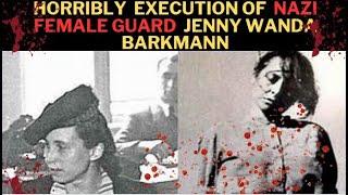 Painful Execution of Nazi Female Guard Jenny Wanda Barkmann | Factopedianz| Nazi |WW2