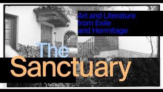 Symposium - The Sanctuary. Art and Literature from Exile and Hermitage Session 1, In Person