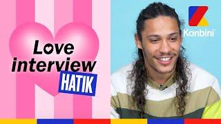 Hatik : "Je peux pas sortir avec quelqu’un de banal." l Love Interview l Konbini