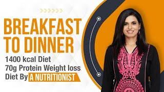 HEALTHY WEIGHT LOSS DIET PLAN I 1400 KCAL +75G PROTEIN I VEG AND NON VEG MIXED