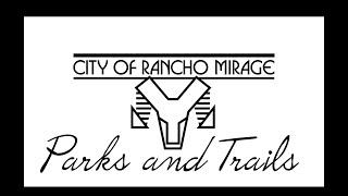 Rancho Mirage Parks and Trails