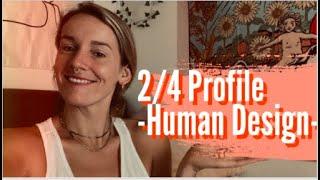 Human Design 2/4 Profile 