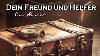 Dein Freund und Helfer |  Krimi Hörspiel