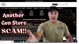 Online Gun Store Scam - Proven - TheFirearmGuy