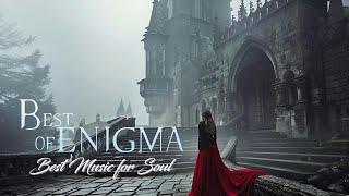 Best Of Enigma | Best Remixes | The Best Music For The Soul And Relaxation.