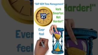 "SAP HCM Time Management: Work Smarter, Not Harder!" #shorts