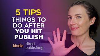 5 Things To Do After You Hit Publish - How To Sell More Books, Low Content Self-Publishing on KDP