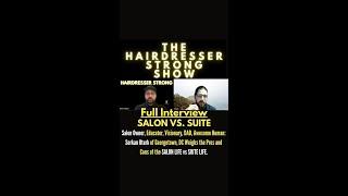 Salon vs Suite: Serkan Ozturk, Salon Owner