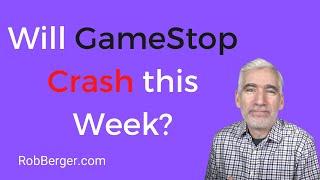 Will GameStop Stock (GME) Crash this Week? Call Options Expire