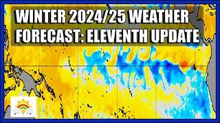 Winter 2024/25 Forecast: Eleventh Update