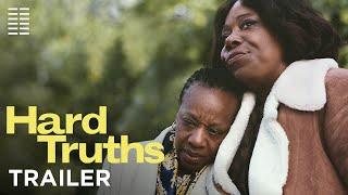 Hard Truths | Official Trailer | Bleecker Street