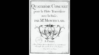 Michel Pignolet de Montéclair (1697-1738) IV Concert pour La Flûte Traversière et avec la Basse