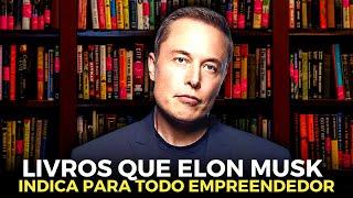 6 LIVROS QUE ELON MUSK INDICA PARA TODO EMPREENDEDOR