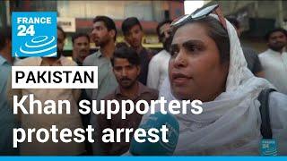 Supporters of Pakistan ex-PM Khan march to capital to protest arrest • FRANCE 24 English