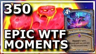 Hearthstone - Best Epic WTF Moments 350